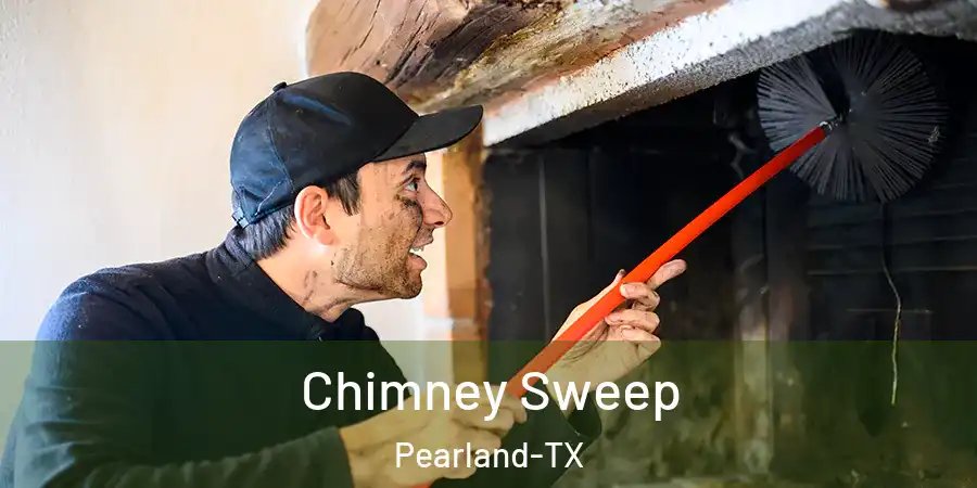 Chimney Sweep Pearland-TX